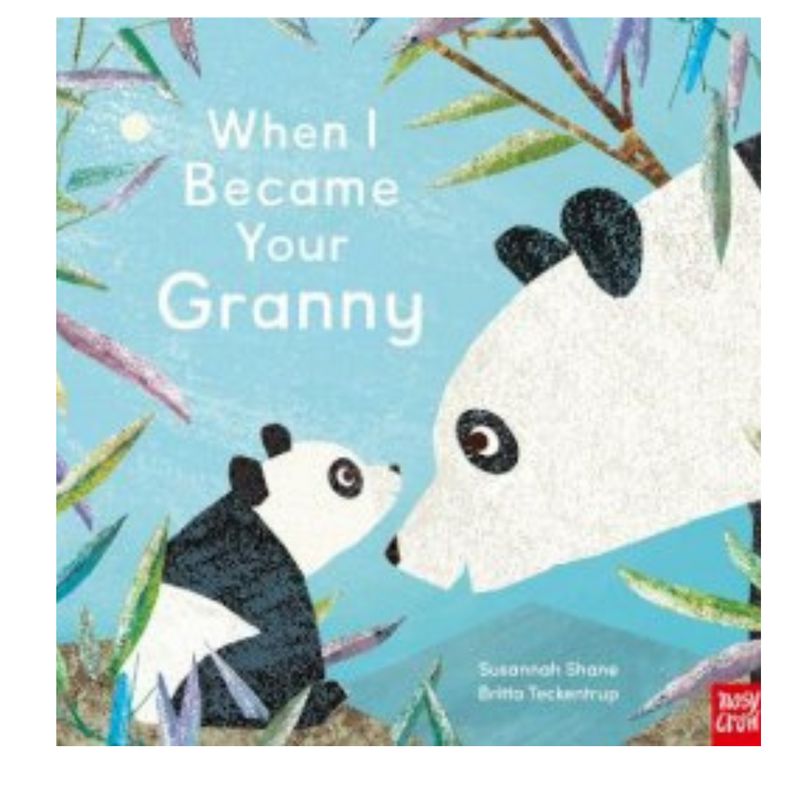When I became your Granny