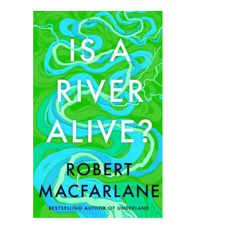Is A River Alive?
