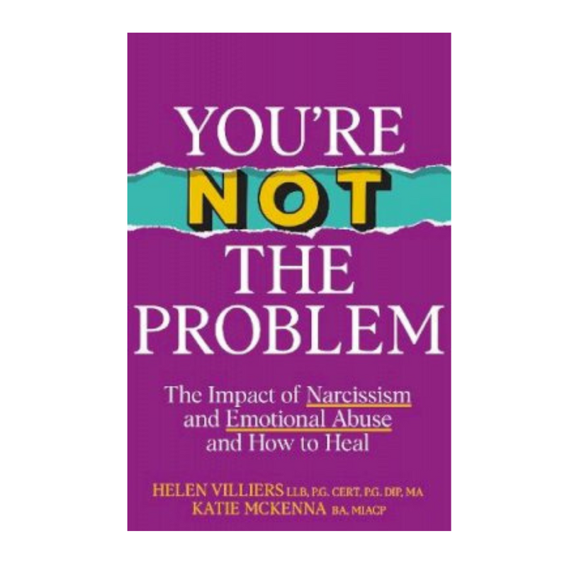 You’re Not the Problem : The Impact of Narcissism and Emotional Abuse and How to Heal mulveys.ie nationwide shipping