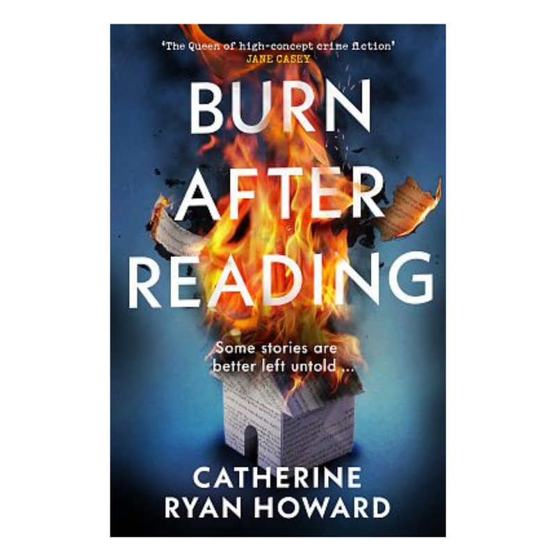Burn After Reading by Catherine Ryan Howard mulveys.ie nationwide shipping