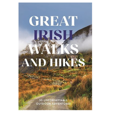 Great Irish Walks and Hikes: 50 Unforgettable Trails mulveys.ie nationwide shipping