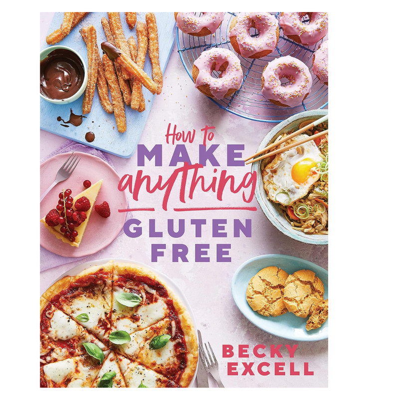 How to Make Anything Gluten Free: Over 100 Recipes for Everything from Home Comforts to Fakeaways, Cakes to Dessert, Brunch to Bread