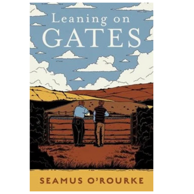 Leaning on Gates by  Seamus O'Rourke mulveys.ie nationwide shipping