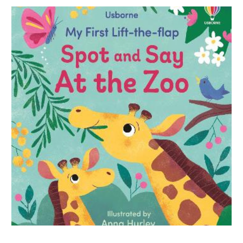 My First Lift-the-flap Spot and Say At the Zoo