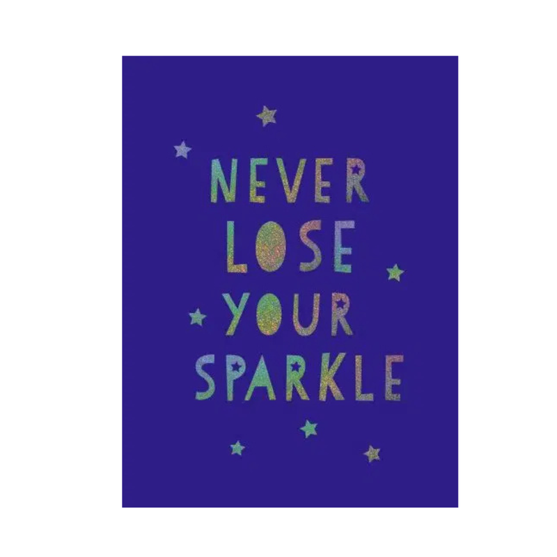 Never Lose Your Sparkle