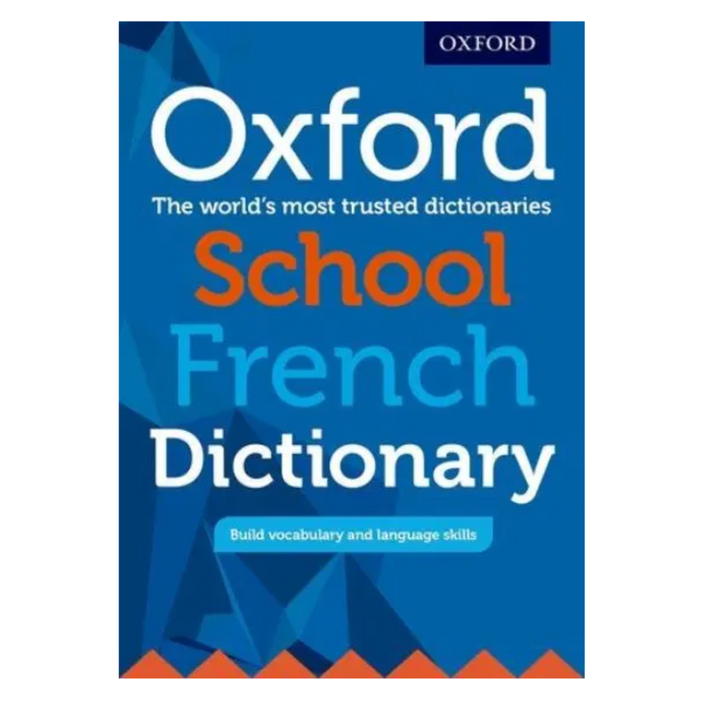 Oxford School French Dictionary