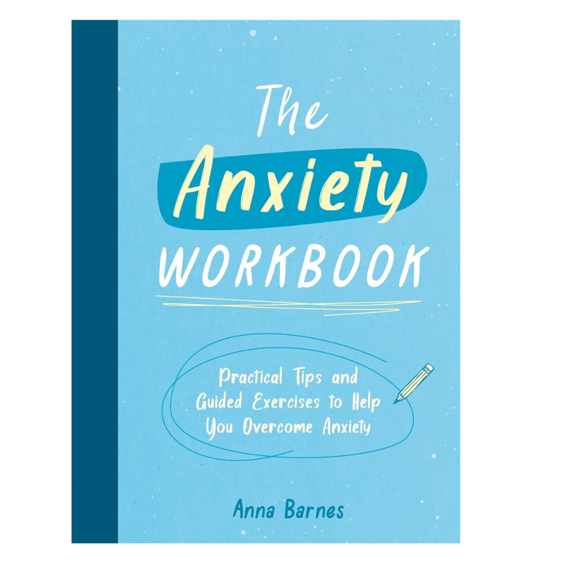 The Anxiety workbook Hardback mulveys.ie nationwide shipping