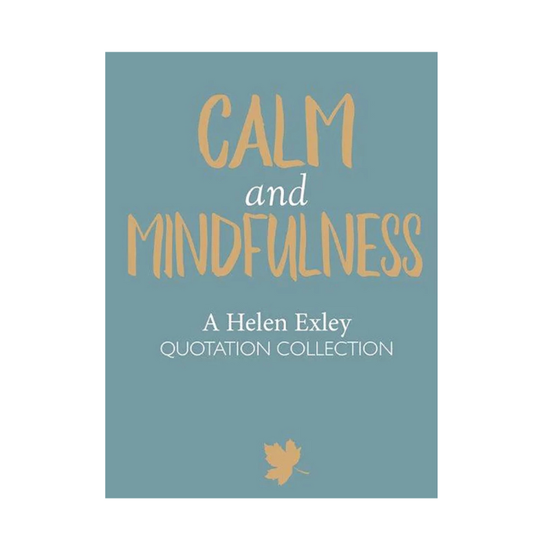 Quotations Calm And Mindfulness mulveys.ie nationwide shipping