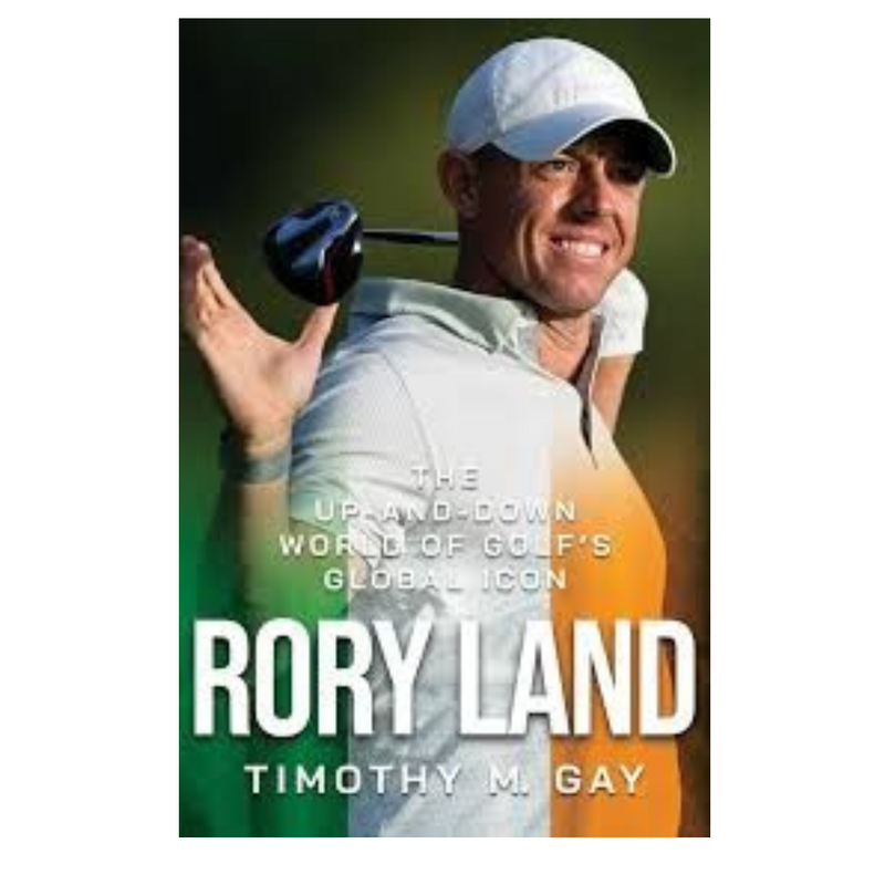Rory Land: The Up-and-Down World of Golf&