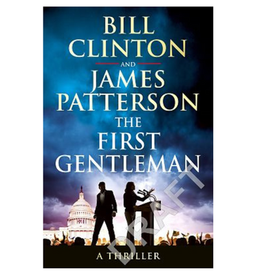 The First Gentleman by Bill Clinton & James Patters mulveys.ie nationwide shipping