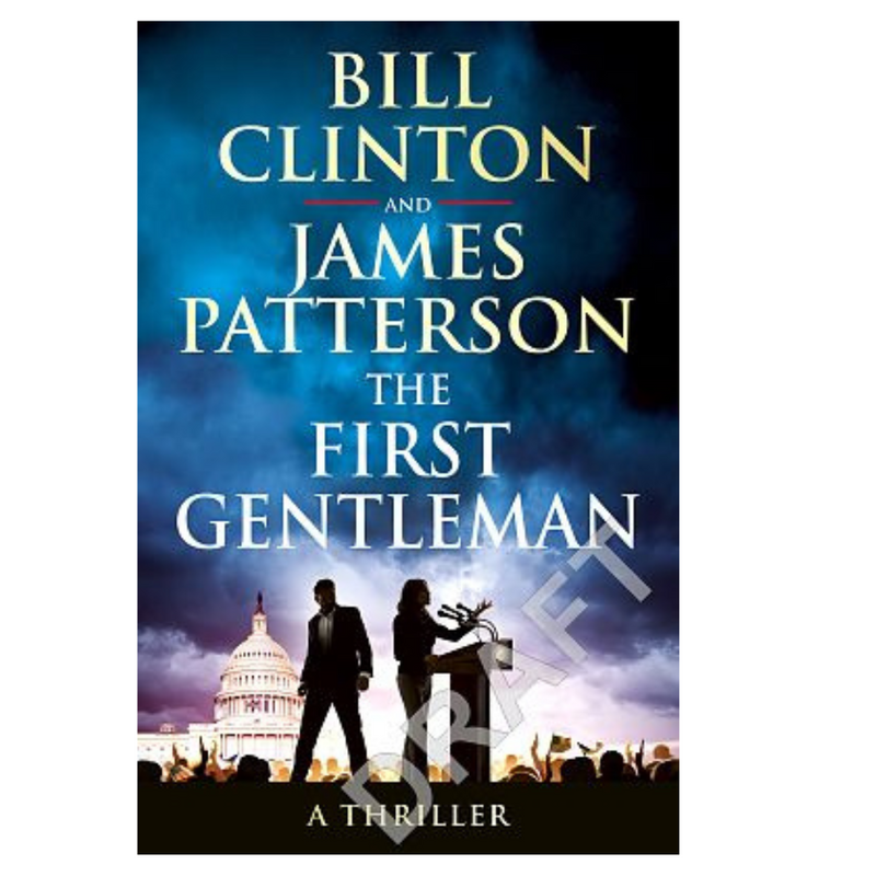The First Gentleman by Bill Clinton & James Patters mulveys.ie nationwide shipping