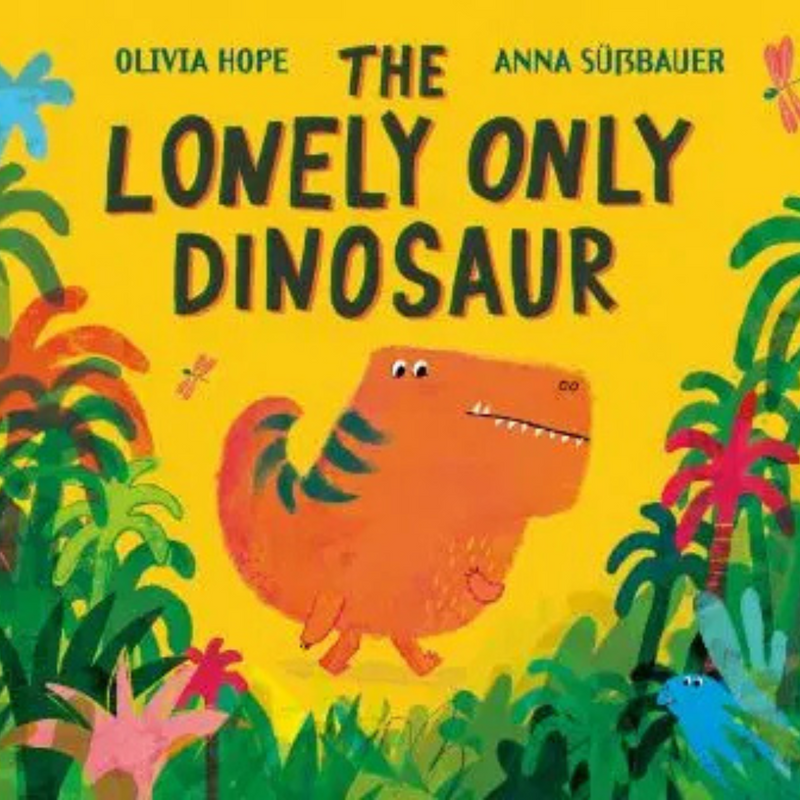 The Lonely Only Dinosaur