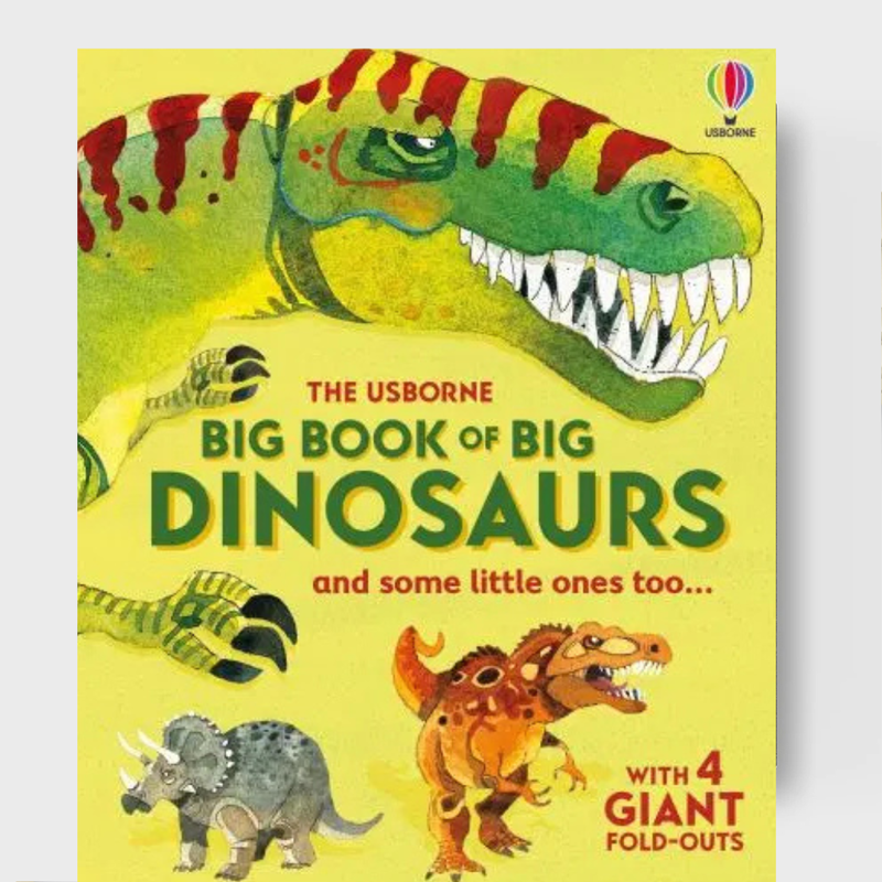The Usborne Big Book of Big Dinosaurs