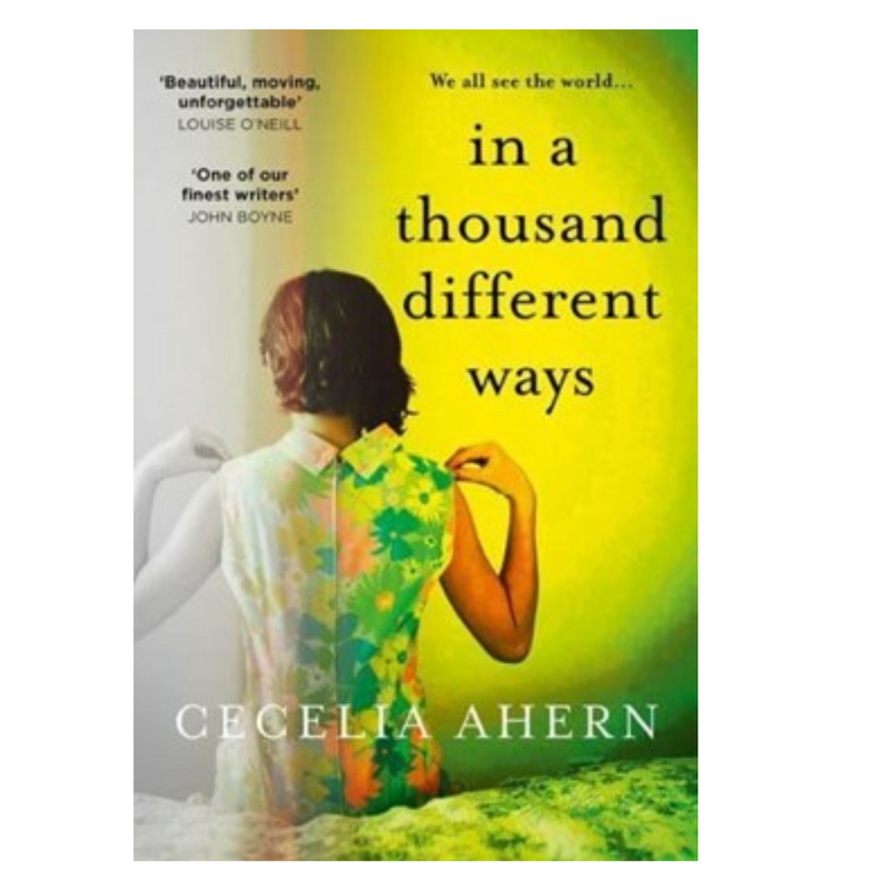 IN A THOUSAND DIFFERENT WAYS  by Cecelia Ahern