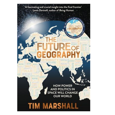 THE FUTURE OF GEOGRAPHY by Tim Marshall mulveys.ie nationwide shipping
