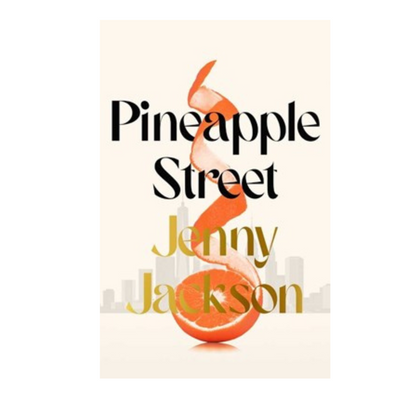 PINEAPPLE STREET TPB by Jenny Jackson MULVEYS.IE NATIONWIDE SHIPPING