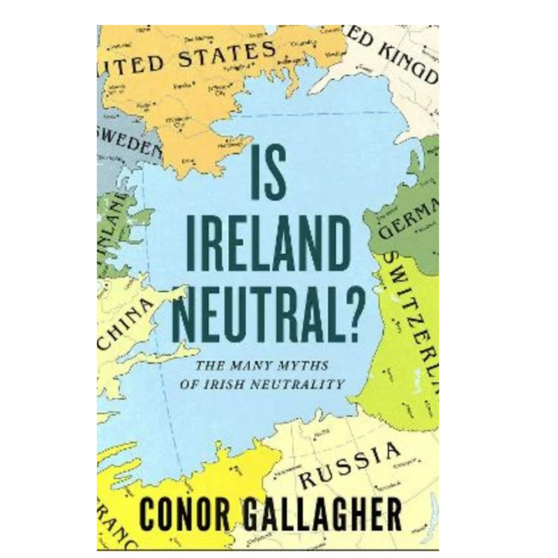 IS IRELAND NEUTRAL P/B by Conor Gallagher