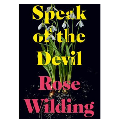 Speak of the Devil by Rose Wilding mulveys.ie nationwide shippping