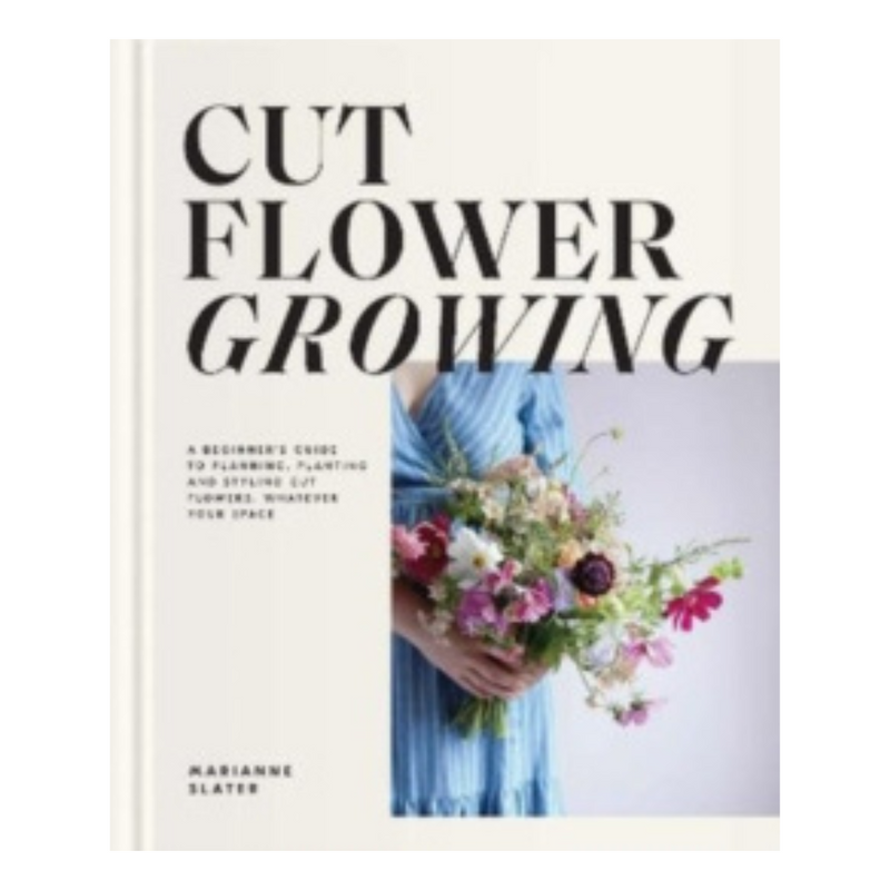 Cut Flower Growing : A Beginner&