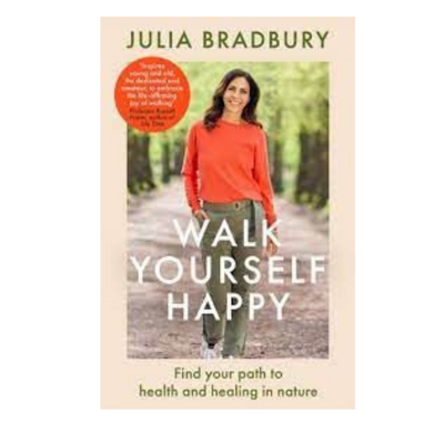 Walk Yourself Happy by Julia Bradbury Hardback mulveys.ie nationwide shipping