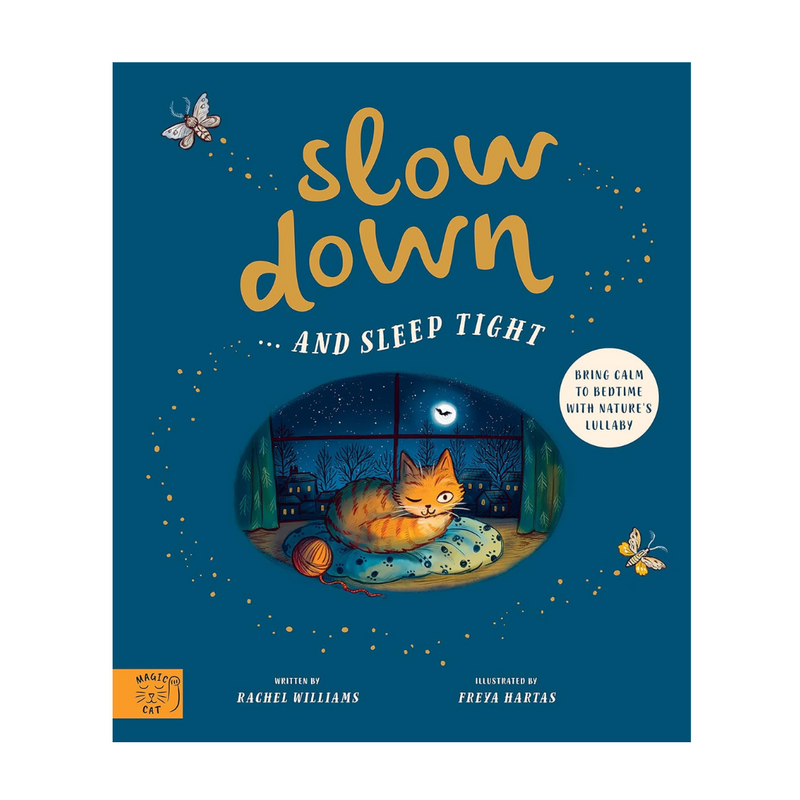 Slow Down... and Sleep Tight: Bring Calm to Bedtime with Nature&