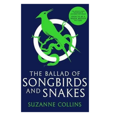 Ballad Of Songbirds And Snakes: Hunger Games Series Prequel mulveys.ie nationwide shipping