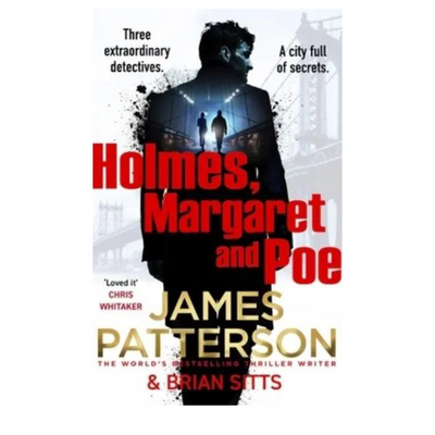 Holmes, Margaret and Poe Product information Author: James Patterson MULVEYS.IE NATIONWIDE SHIPPING