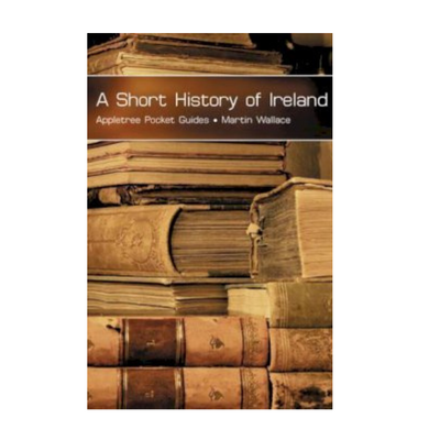 A Short History of Ireland (Appletree Pocket Guides) mulveys.ie nationwide shipping