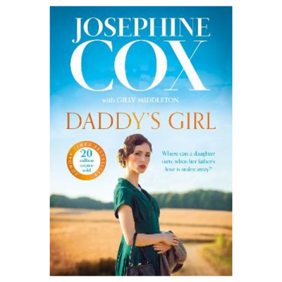 Daddy's Girl by Josephine Cox mulveys.ie nationwide shipping