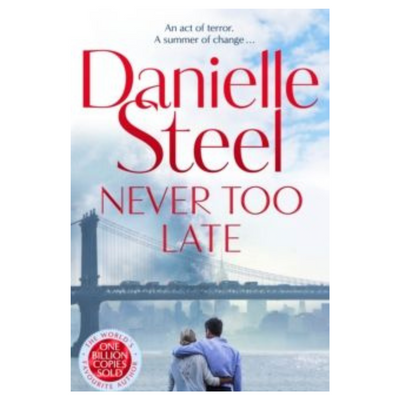 Never Too Late by Danielle Steelmulveys.ie ntionwid ehsippings