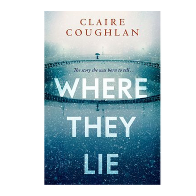Where They Lie by Claire Coughlan mulveys.iue nationwide shipping