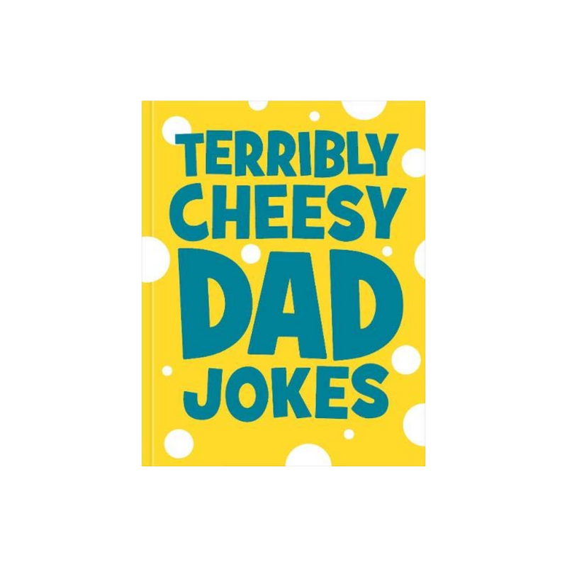 Terribly Cheesy Dad jokes Mulveys.ie