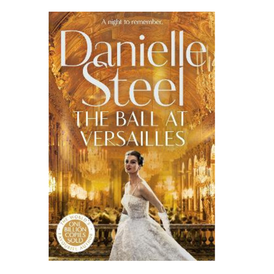 The Ball at Versailles by Danielle Steel MULVEYS.IE NATIONWIDE SHIPPING