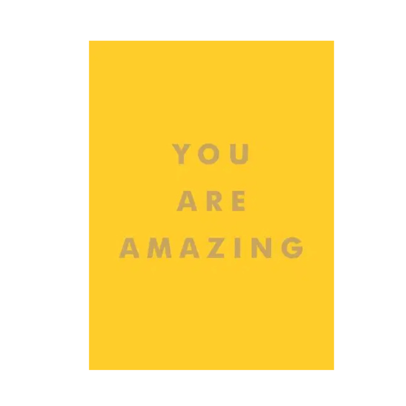 You Are Amazing