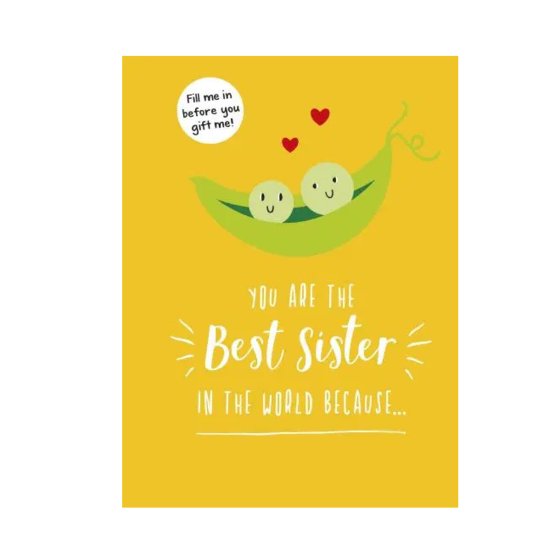 You Are the Best Sister in the World Because.