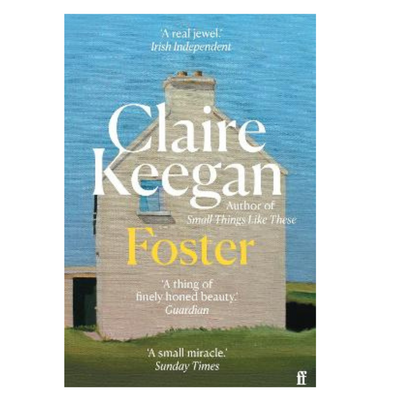 Foster: Now a major motion picture, An Cailín Ciúin by Claire Keegan mulveys.ie nationwide shipping