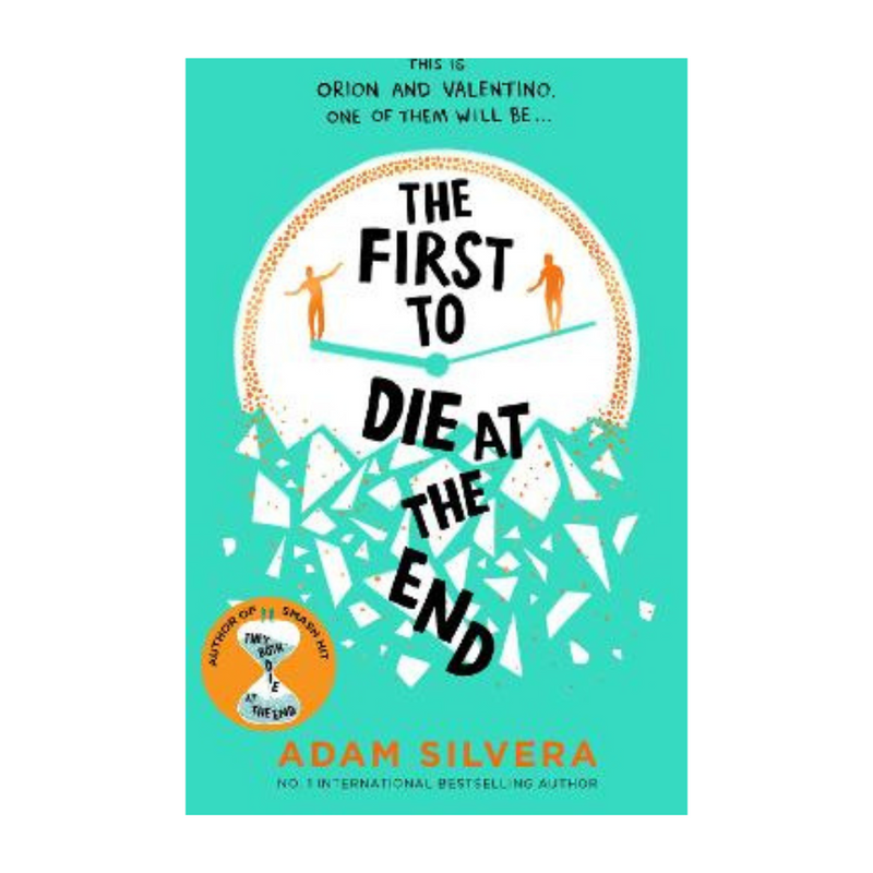 THE FIRST TO DIE AT THE END BY Adam Silvera mulveys.ie nationwide shipping