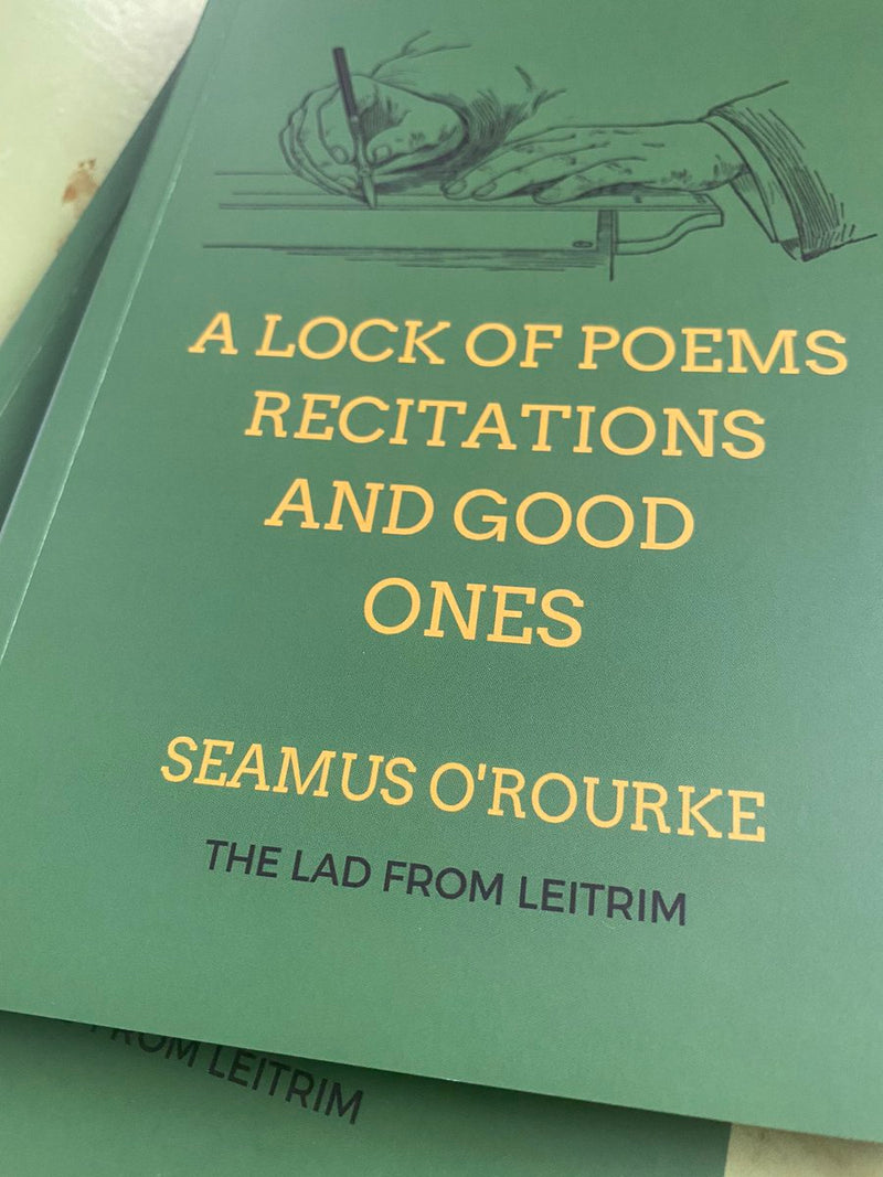 A lock of poems recitations and Good Ones by Seamus O Rourke
