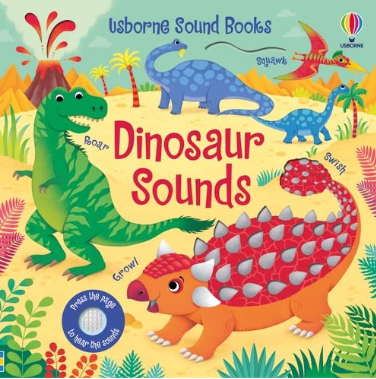 DINOSAUR SOUNDS (Sound Books) Hardcover – by Sam Taplin  (Author), Federica Lossa (Illustrator)