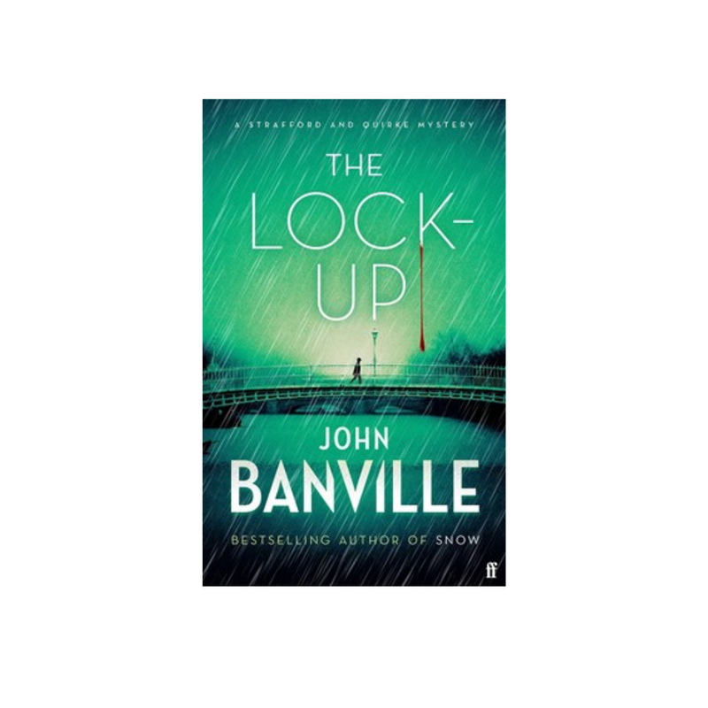 The lock-up By John Banville Mulveys.ie