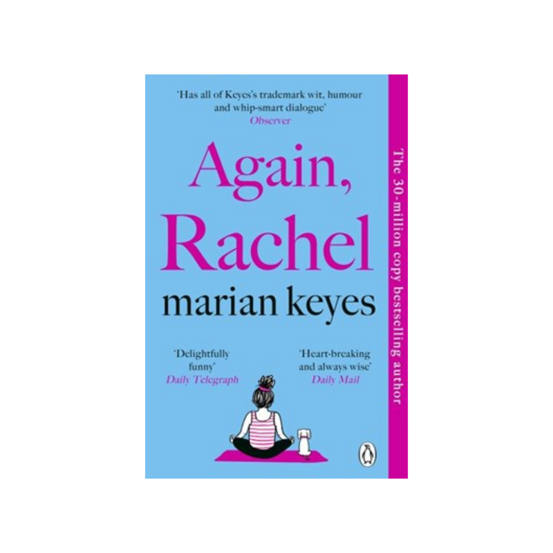 AGAIN RACHEL BY MARIAN KEYES Mulvey.ie