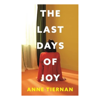 THE LAST DAYS OF JOY TPB by Anne Tiernan Mulveys.ie